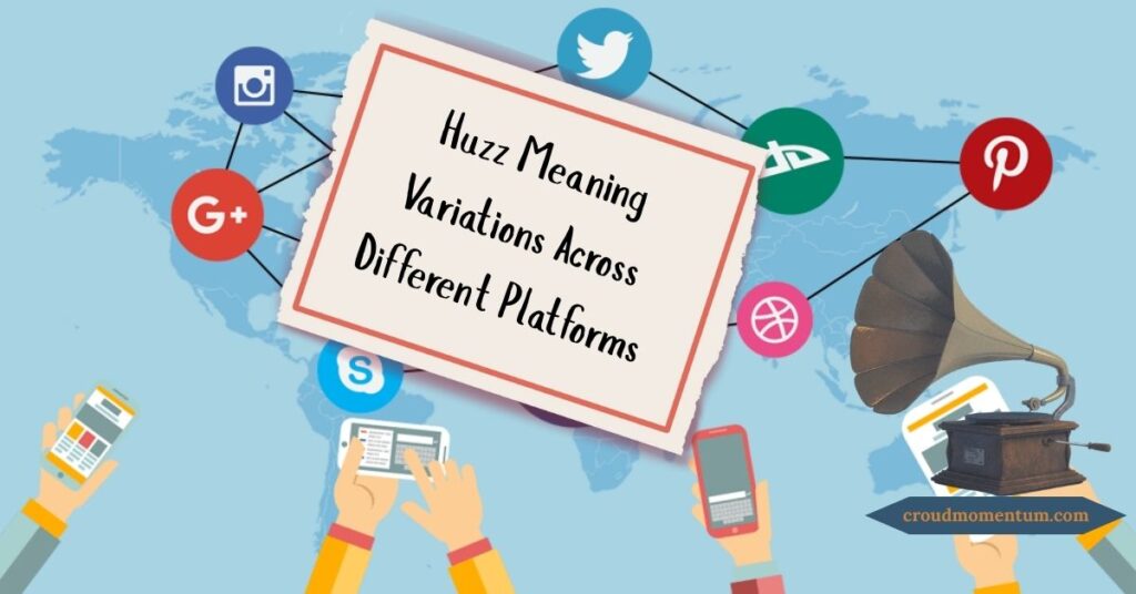 huzz-meaning-variations-across-different-platforms